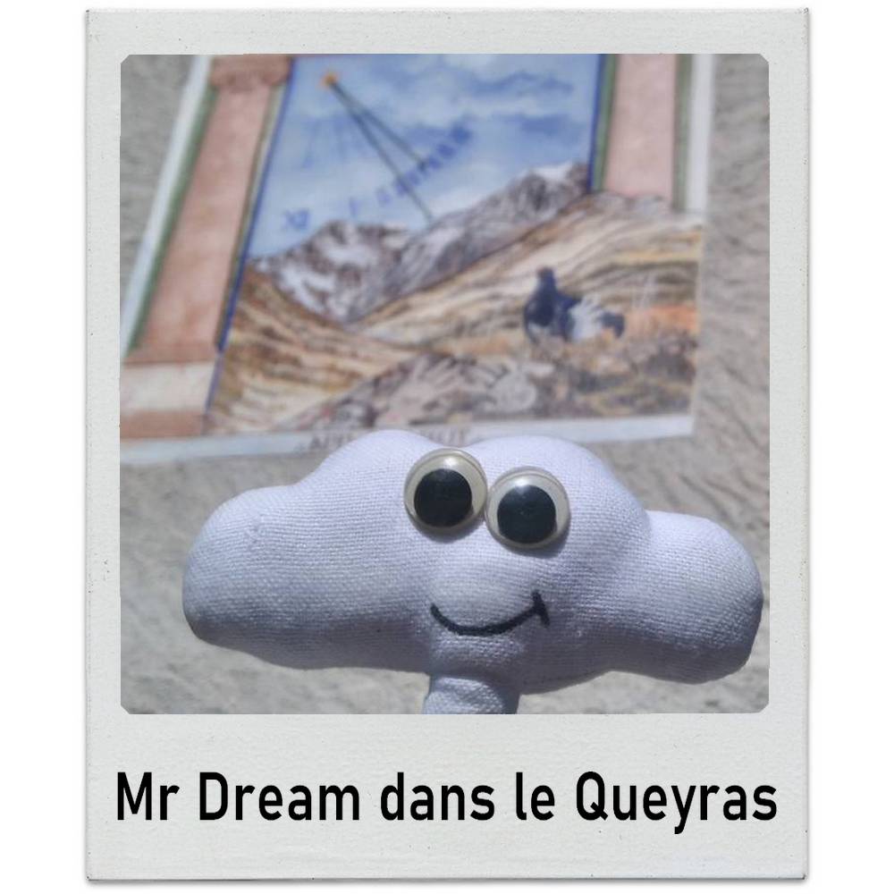 Mr Dream dans le Queyras