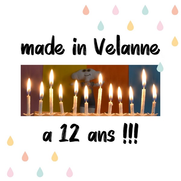 made in Velanne a 12 ans !!!